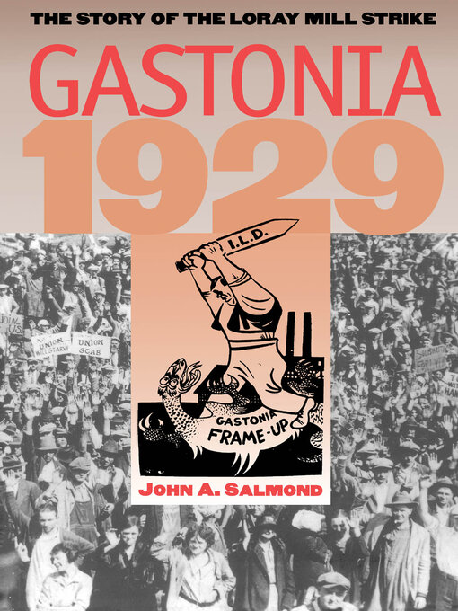 Title details for Gastonia 1929 by John A. Salmond - Available